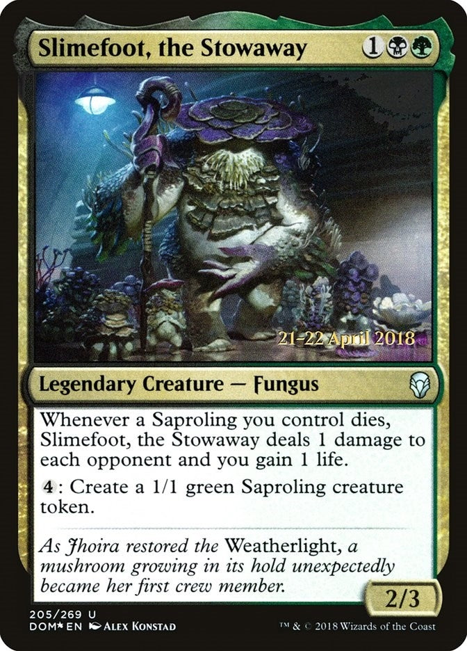 Slimefoot, the Stowaway (205) (Prerelease Cards)