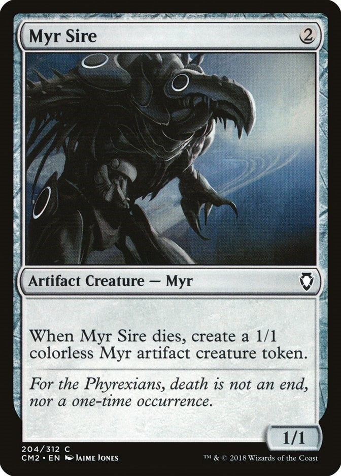 Myr Sire (204) (Commander Anthology Volume II)