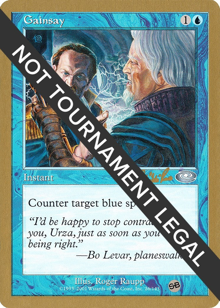 Gainsay - 2002 Carlos Romao (PLS) (SB) (World Championship Decks)