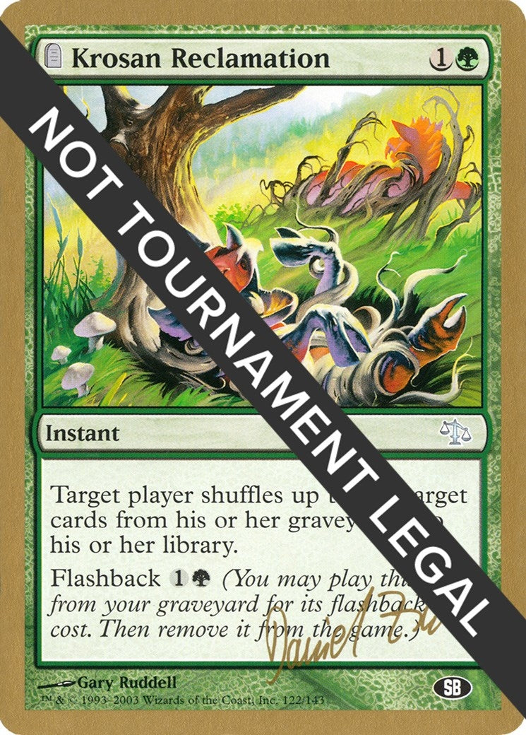 Krosan Reclamation - 2003 Daniel Zink (JUD) (SB) (World Championship Decks)