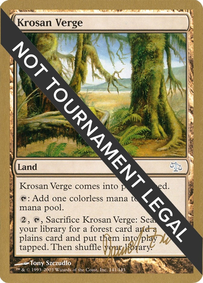 Krosan Verge - 2003 Daniel Zink (JUD) (World Championship Decks)