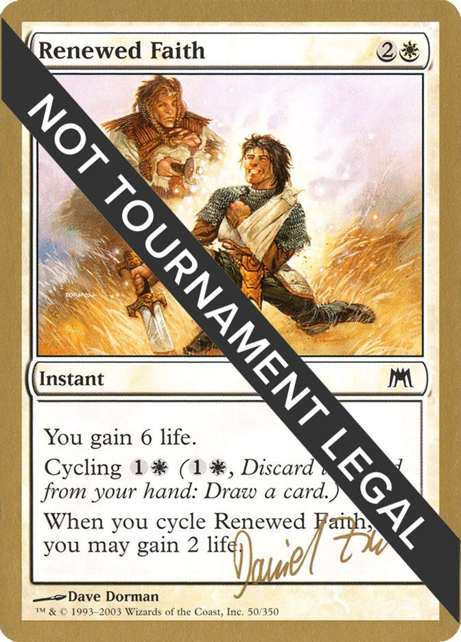 Renewed Faith - 2003 Daniel Zink (ONS) (World Championship Decks)