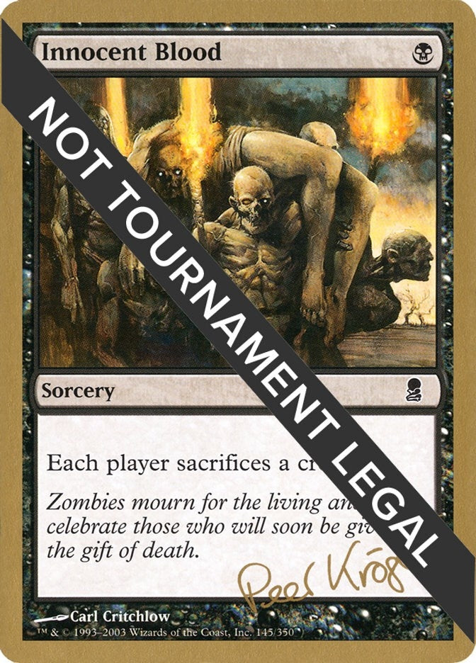 Innocent Blood - 2003 Peer Kroger (ODY) (World Championship Decks)