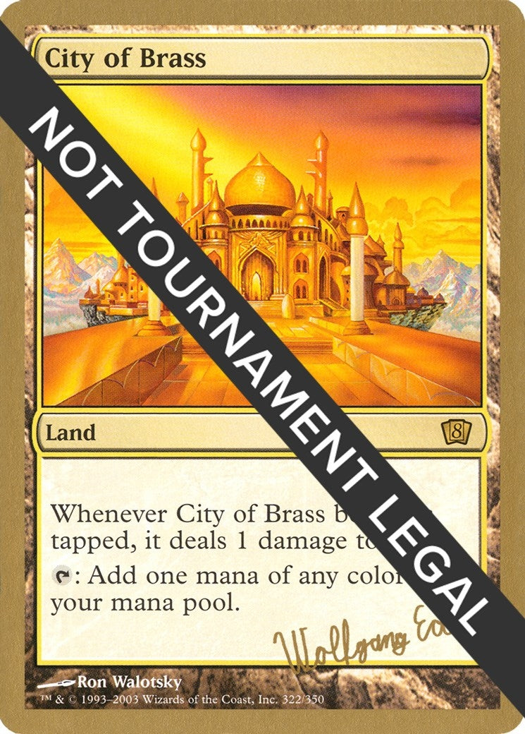 City of Brass - 2003 Wolfgang Eder (8ED) (World Championship Decks)