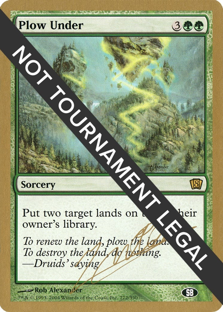 Plow Under - 2004 Julien Nuijten (8ED) (SB) (World Championship Decks)