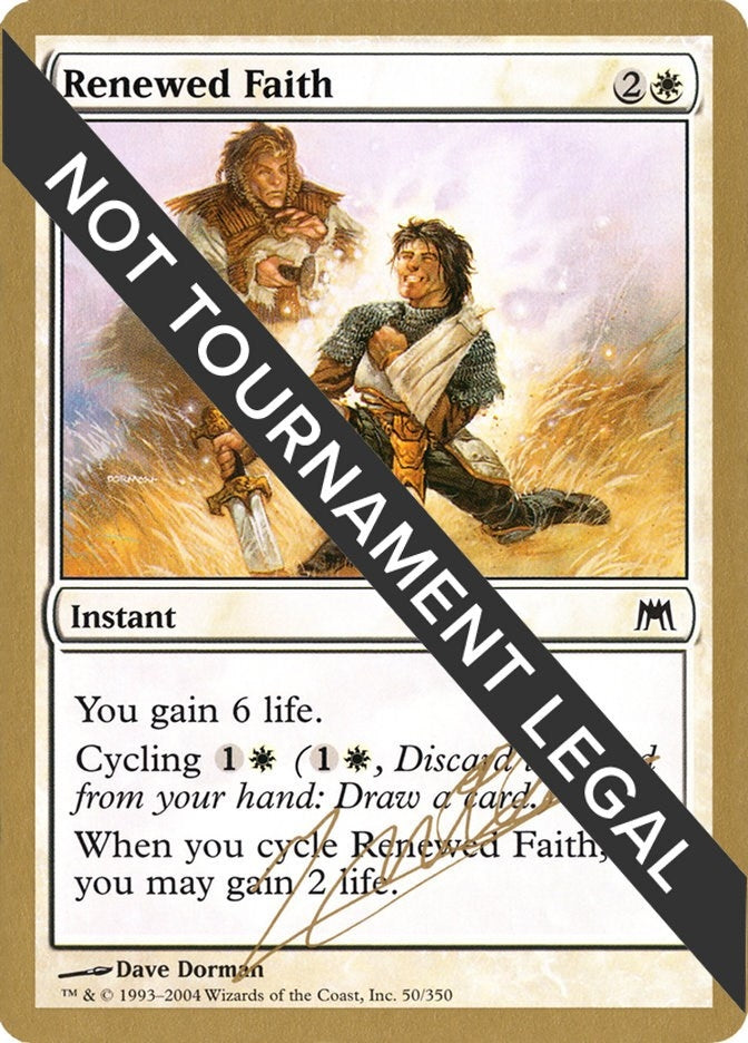 Renewed Faith - 2004 Julien Nuijten (ONS) (World Championship Decks)