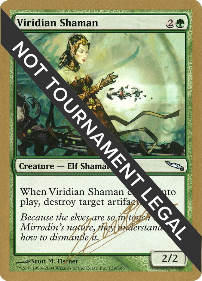 Viridian Shaman - 2004 Julien Nuijten (MRD) (World Championship Decks)