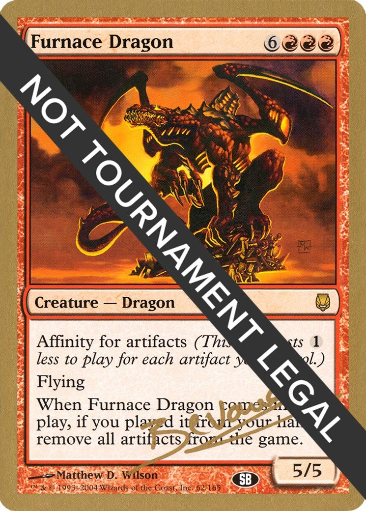 Furnace Dragon - 2004 Manuel Bevand (DST) (SB) (World Championship Decks)