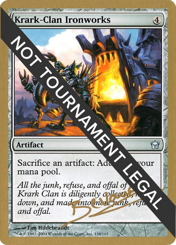 Krark-Clan Ironworks - 2004 Manuel Bevand (5DN) (World Championship Decks)