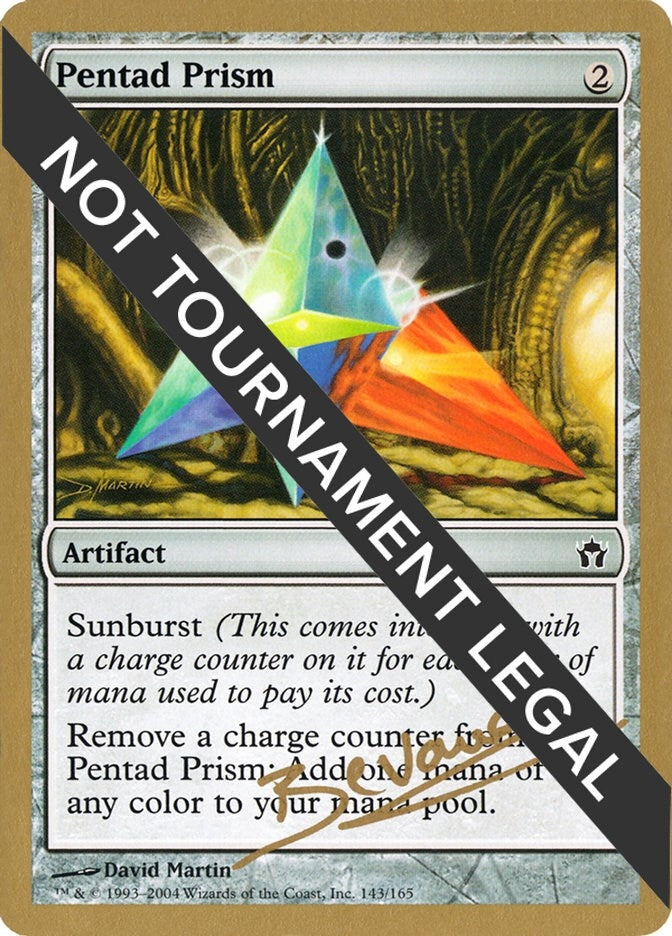 Pentad Prism - 2004 Manuel Bevand (DST) (World Championship Decks)