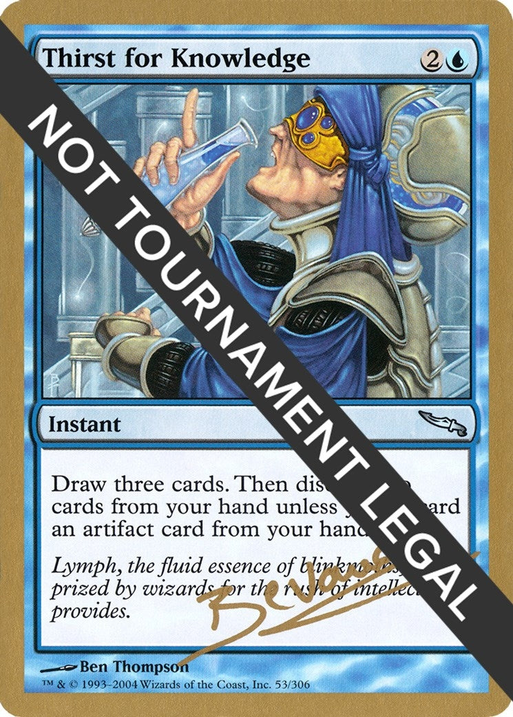 Thirst for Knowledge - 2004 Manuel Bevand (MRD) (World Championship Decks)