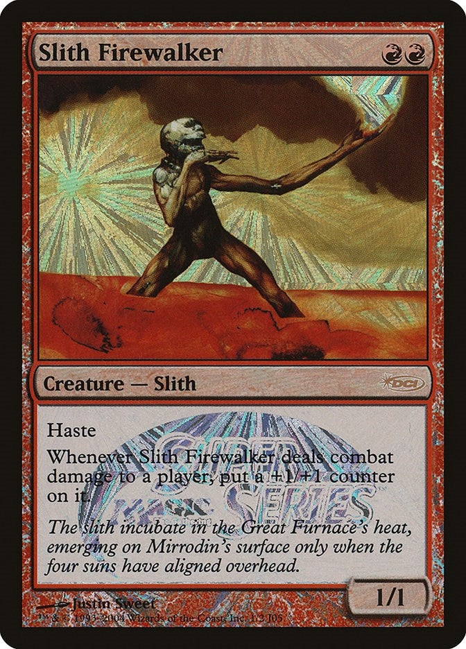 Slith Firewalker (Junior Super Series) (1) (Junior Series Promos)
