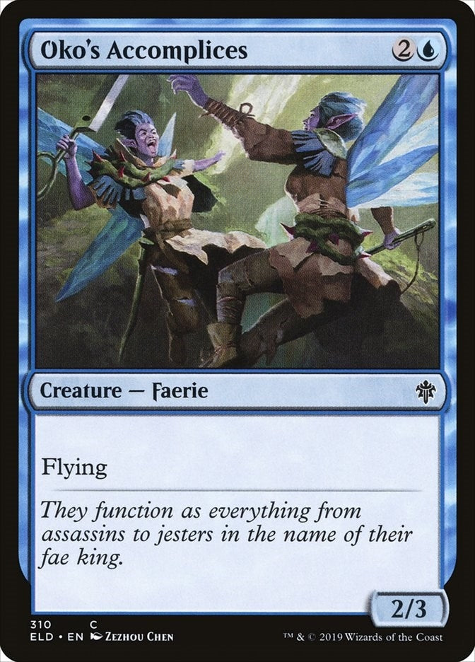 Oko's Accomplices (310) (Throne of Eldraine)