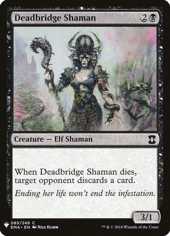 Deadbridge Shaman (85) (The List Reprints)