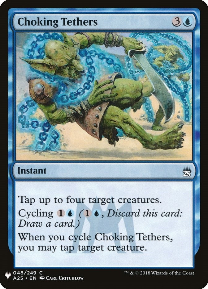 Choking Tethers (48) (The List Reprints)