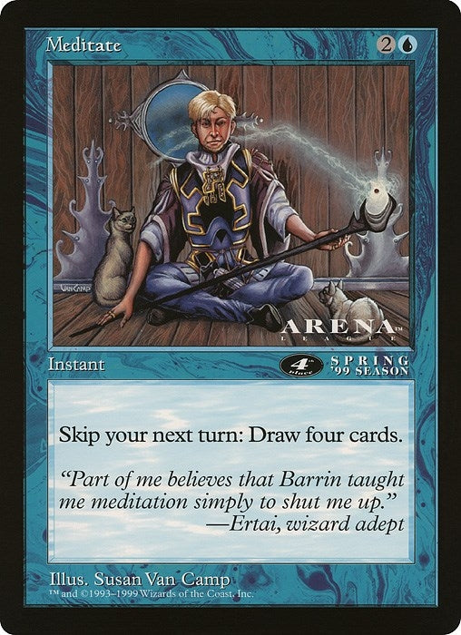 Meditate (4th Place) (Arena League) (Oversize Cards)