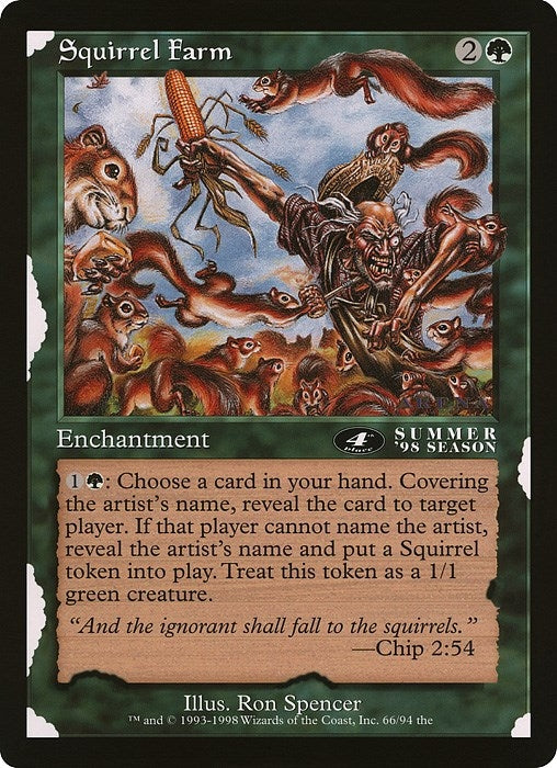 Squirrel Farm (4th Place) (Arena League) (66) (Oversize Cards)