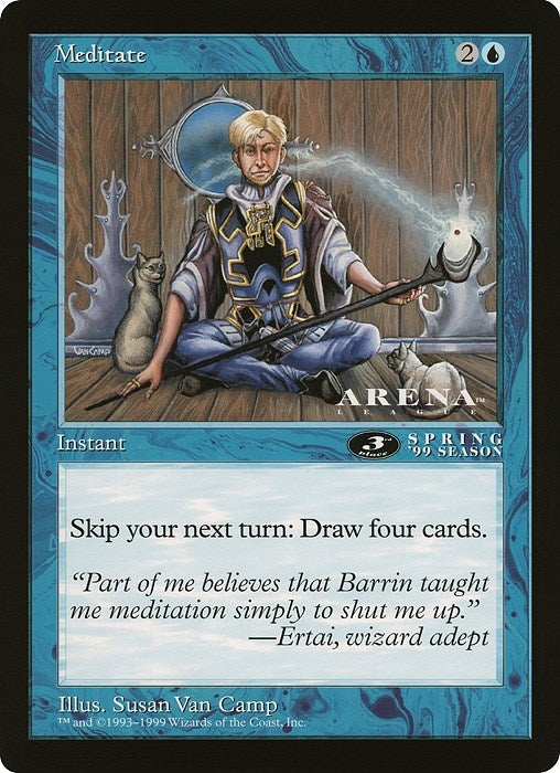 Meditate (3rd Place) (Arena League) (Oversize Cards)