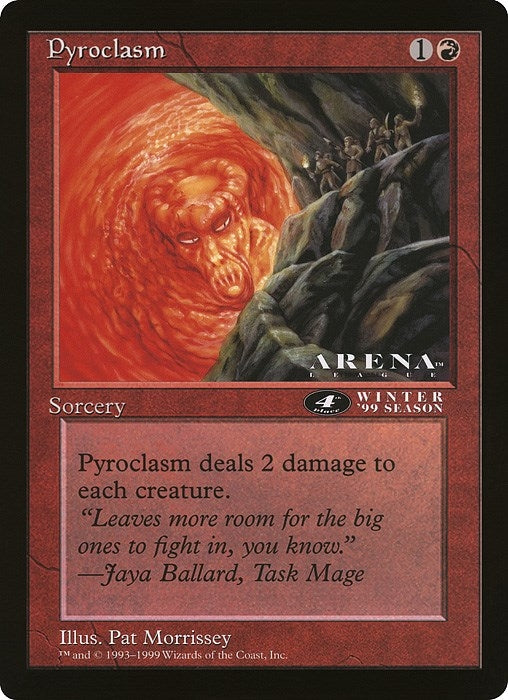 Pyroclasm (4th Place) (Arena League) (Oversize Cards)