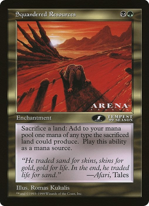 Squandered Resources (Arena League) (Oversize Cards)