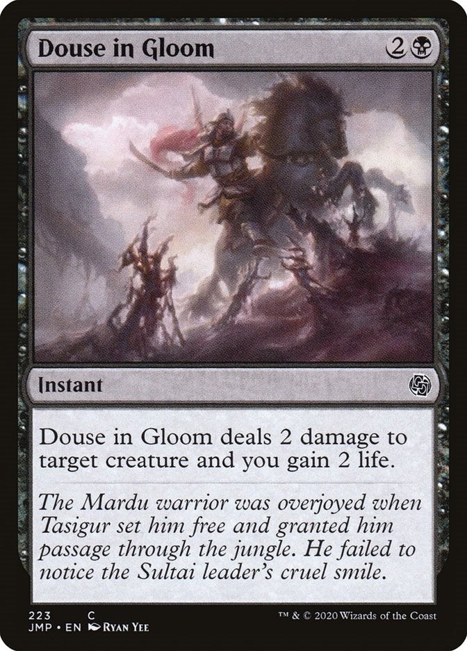Douse in Gloom (223) (Jumpstart)