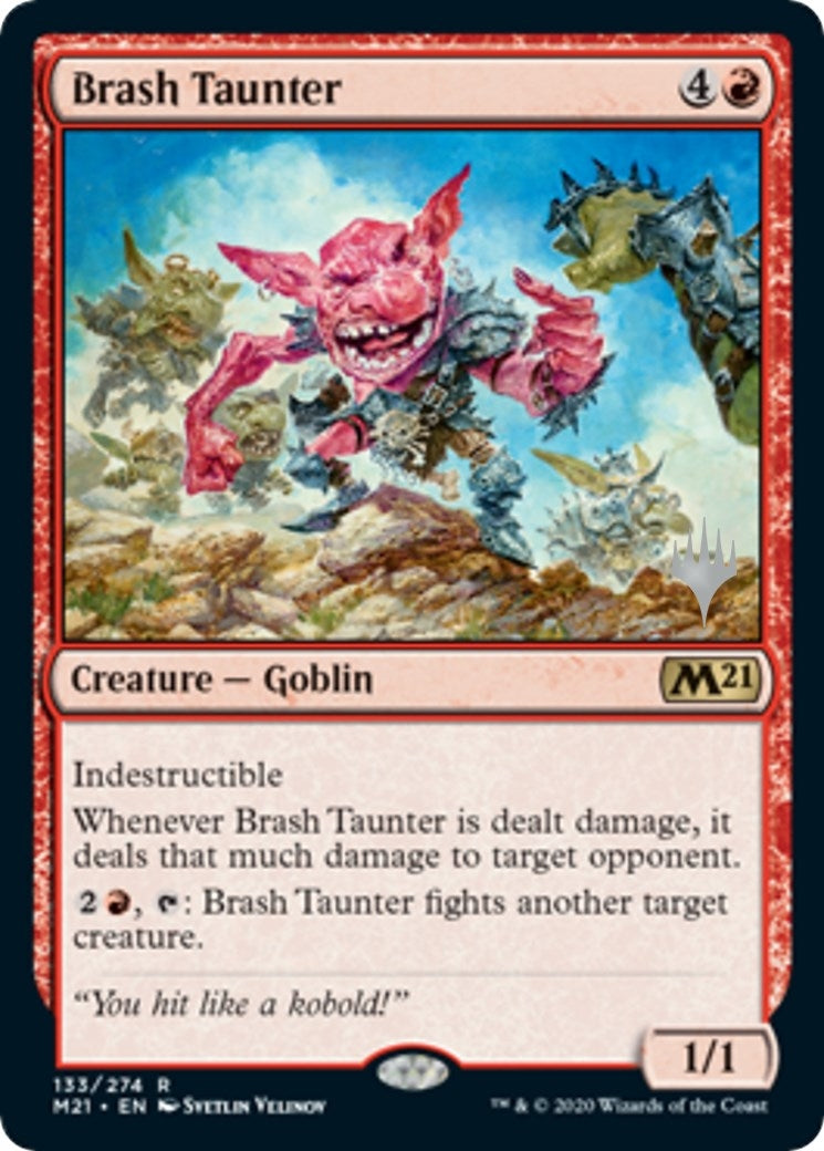 Brash Taunter (133) (Promo Pack: Core Set 2021)