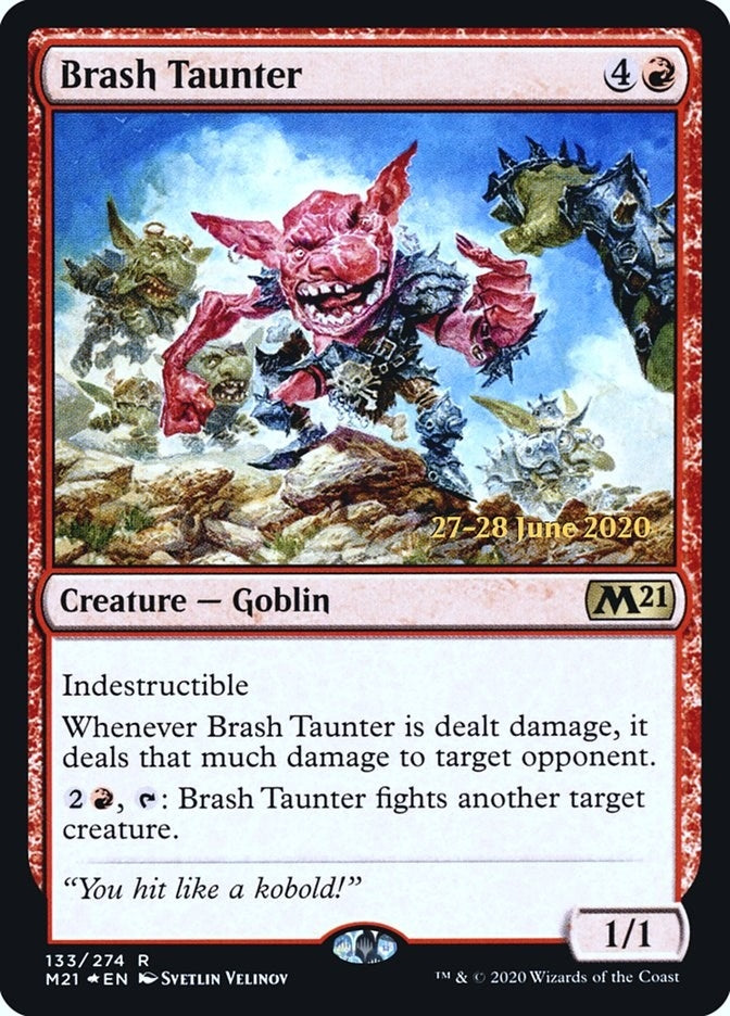 Brash Taunter (133) (Prerelease Cards)