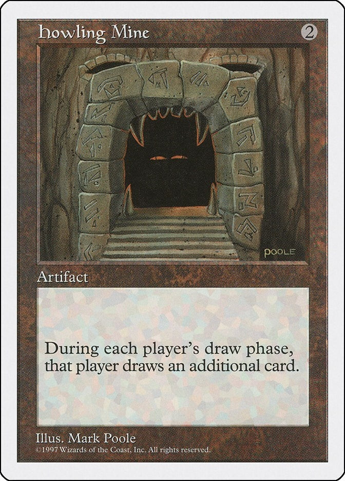 Howling Mine (Fifth Edition)