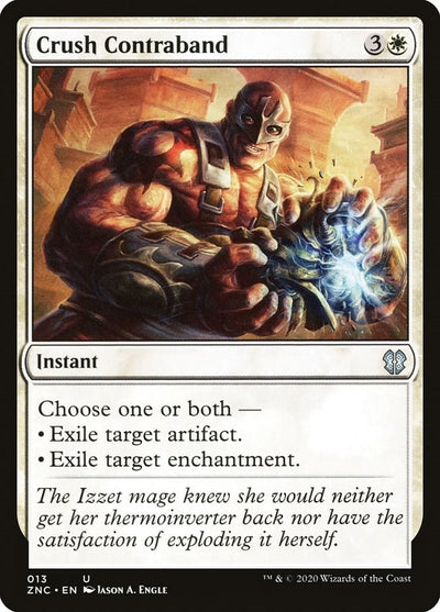 Crush Contraband (13) (Commander: Zendikar Rising)