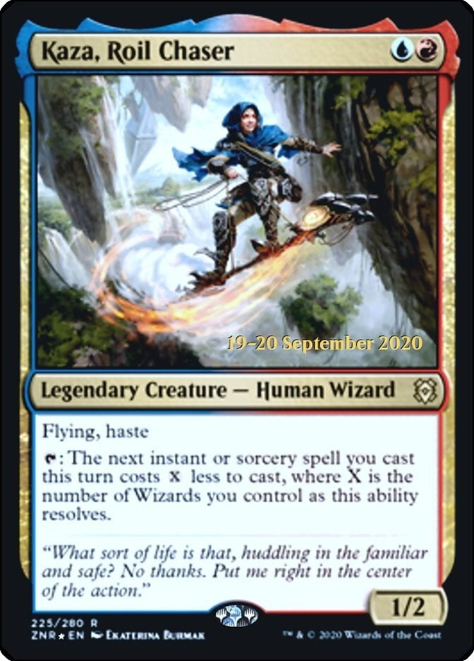 Kaza, Roil Chaser (225) (Prerelease Cards)