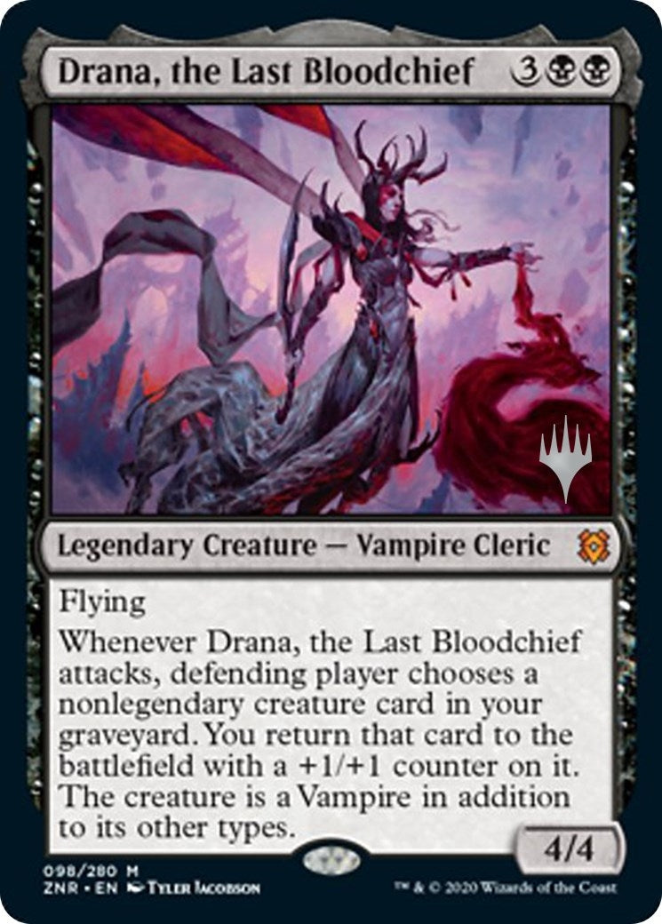 Drana, the Last Bloodchief (98) (Promo Pack: Zendikar Rising)