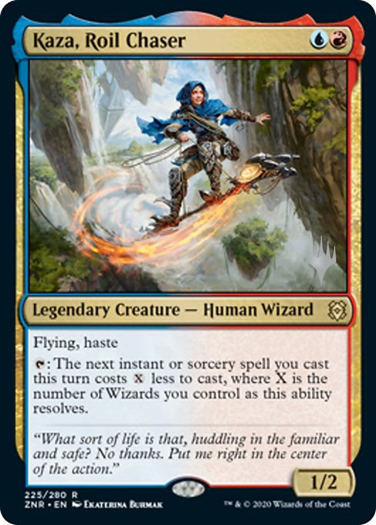 Kaza, Roil Chaser (225) (Promo Pack: Zendikar Rising)