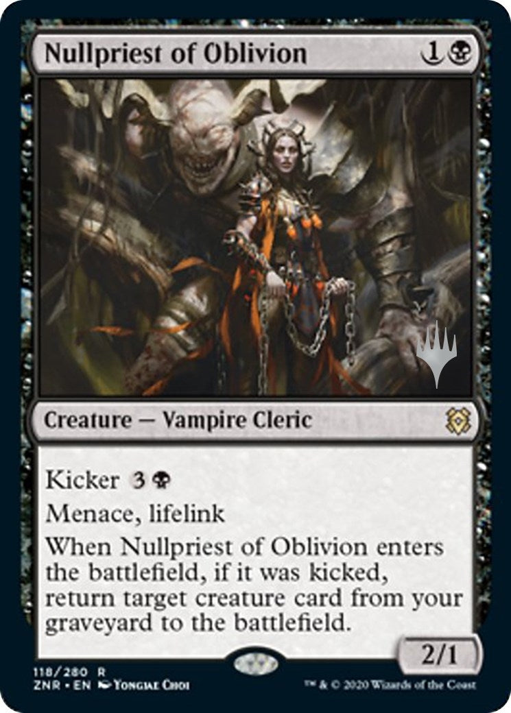 Nullpriest of Oblivion (118) (Promo Pack: Zendikar Rising)
