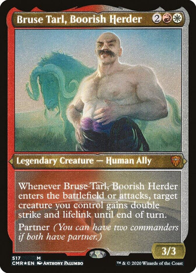 Bruse Tarl, Boorish Herder (Foil Etched) (517) (Commander Legends)