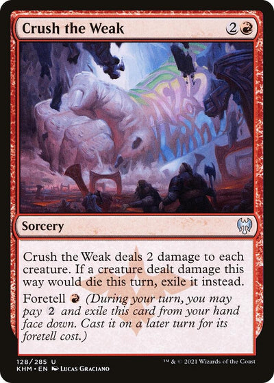 Crush the Weak (128) (Kaldheim)