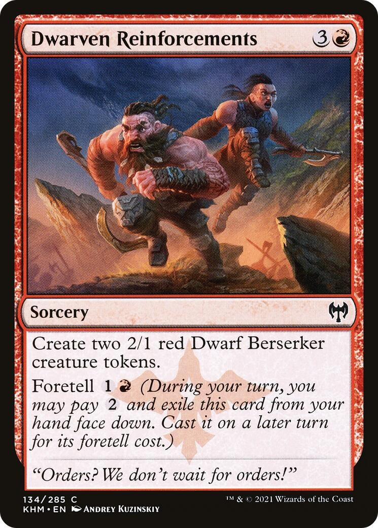 Dwarven Reinforcements (134) (Kaldheim)