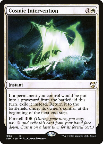 Cosmic Intervention (3) (Commander: Kaldheim)