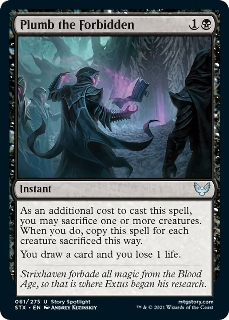 Plumb the Forbidden (81) (Strixhaven: School of Mages)