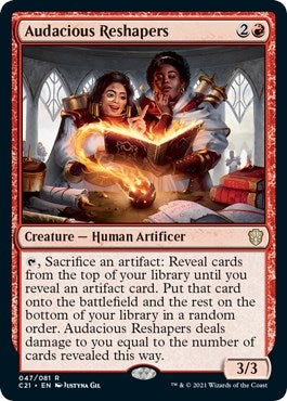 Audacious Reshapers (47) (Commander 2021)