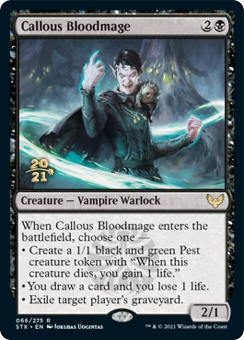Callous Bloodmage (66) (Prerelease Cards)