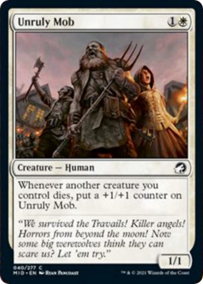 Unruly Mob (40) (Innistrad: Midnight Hunt)