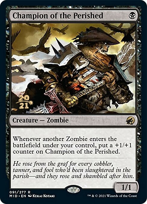 Champion of the Perished (91) (Prerelease Cards)