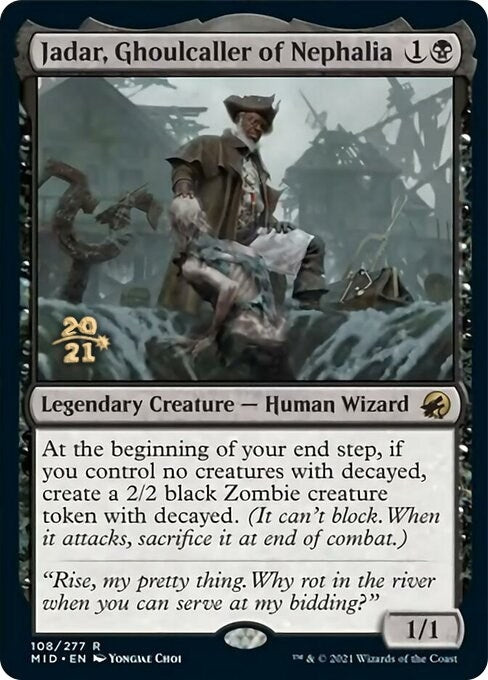 Jadar, Ghoulcaller of Nephalia (108) (Prerelease Cards)