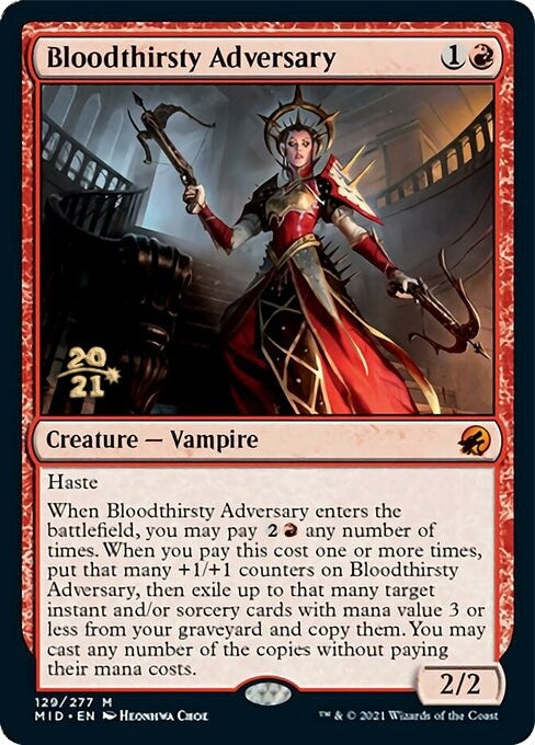 Bloodthirsty Adversary (129) (Prerelease Cards)