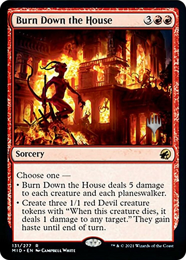 Burn Down the House (131) (Promo Pack: Innistrad: Midnight Hunt)
