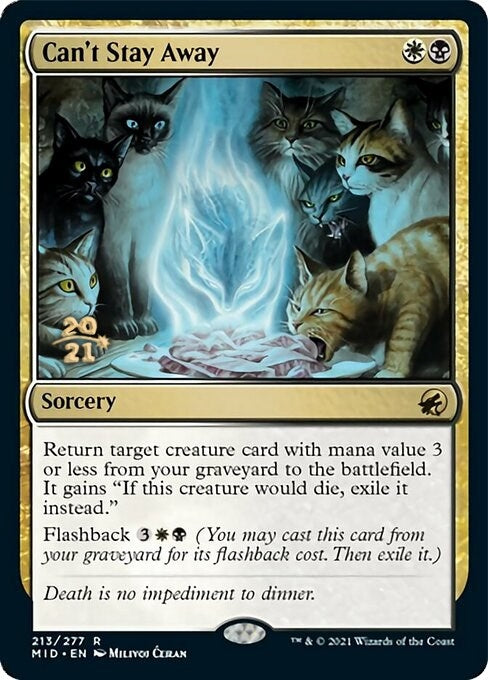 Can't Stay Away (213) (Prerelease Cards)