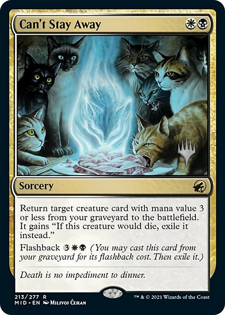 Can't Stay Away (213) (Promo Pack: Innistrad: Midnight Hunt)