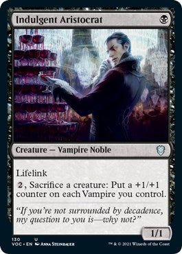 Indulgent Aristocrat (130) (Commander: Innistrad: Crimson Vow)