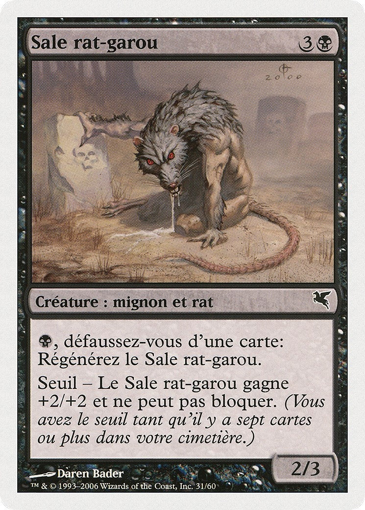 Dirty Wererat (French) - "Sale rat-garou" (A31) (A31) (Magic Encyclopedia 2005 (Salvat/Hachette))