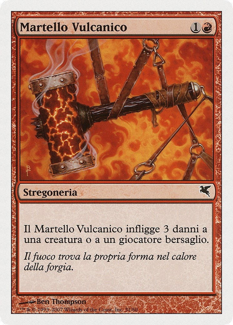 Volcanic Hammer (Italian) - "Martello Vulcanico" (K31) (K31) (Magic Encyclopedia 2005 (Salvat/Hachette))